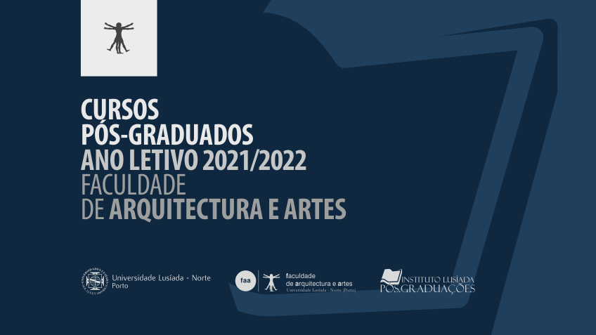 Novos Cursos de Pós-Graduações da Faculdade de Arquitectura e Artes